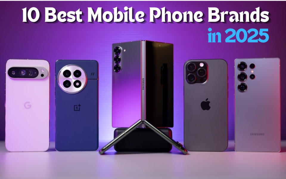 Top 5 Best Phones of 2025: Which One to Choose?